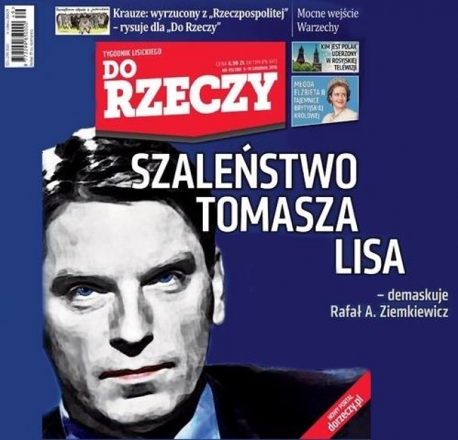„Do Rzeczy”: Rafał A. Ziemkiewicz demaskuje szaleństwo Tomasza Lisa