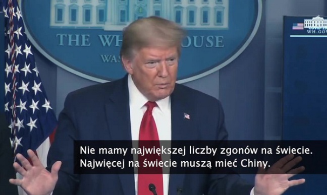 D. Trump: Nie mamy największej liczby zgonów na świecie. Najwięcej muszą mieć Chiny